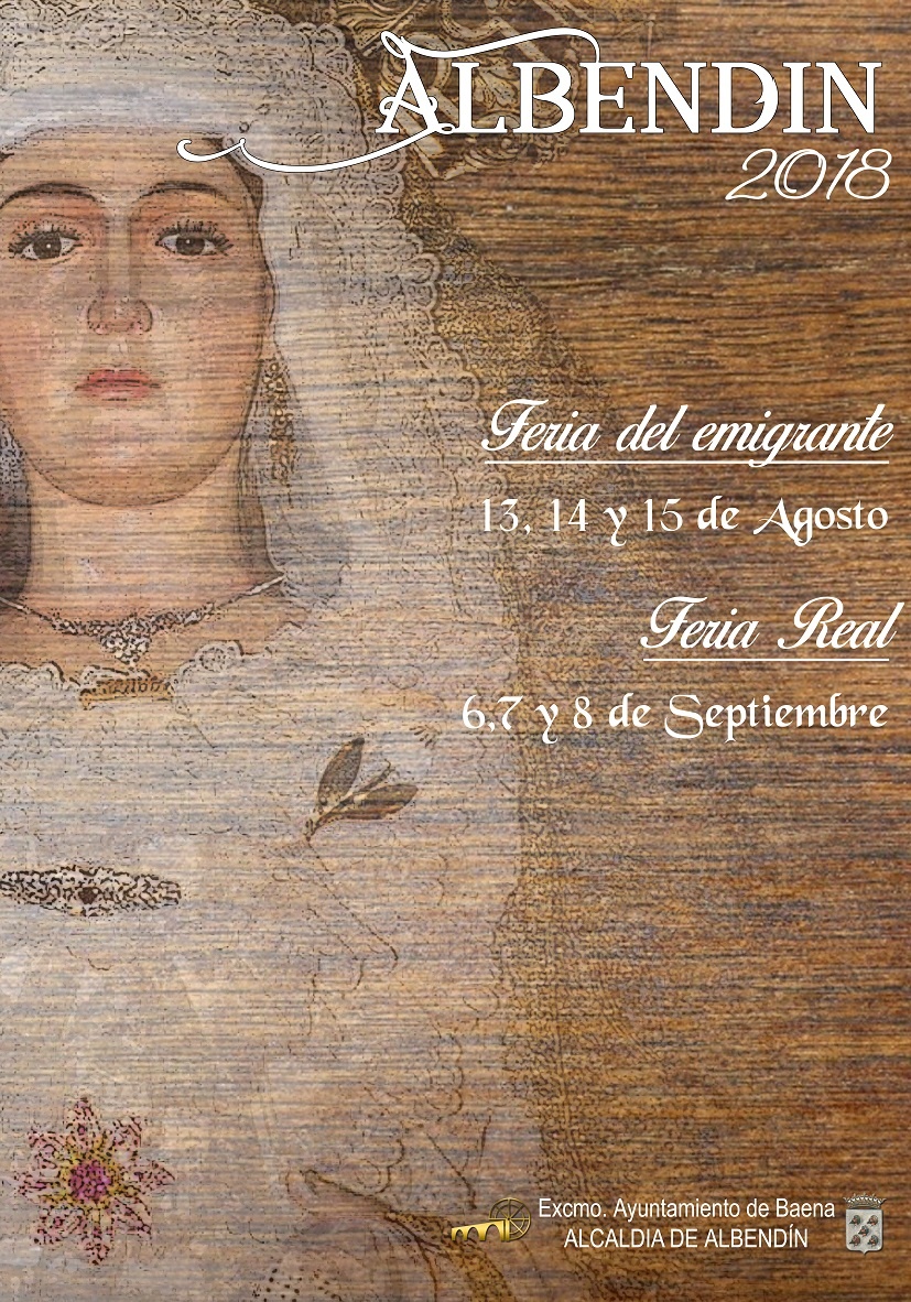 Fiestas patronales en honor de María Santísima de Albendín 2018 Albendín